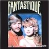 Слушать Fantastique — Mama Told Me (1981)