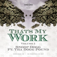 Snoop Dogg - That's My Work