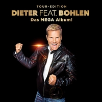 Dieter Bohlen - Dieter feat Bohlen (Das Mega Album)