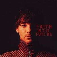 Louis Tomlinson - Faith In The Future (Deluxe Edition)