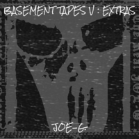 Joe-G - Basement Tapes V : Extras