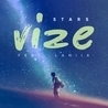 Слушать Vize feat Laniia — Stars (Energy 2020)